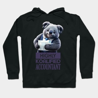 Just a Highly Koalified Accountant Koala 4 Hoodie